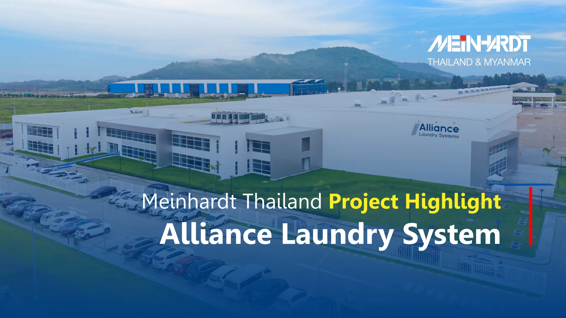 Meinhardt Thailand Project Highlight - Alliance Laundry System